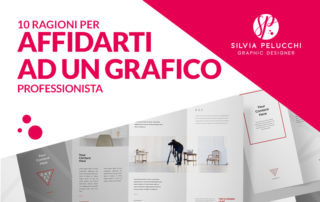 buone ragioni per affidarti ad un grafico professionista