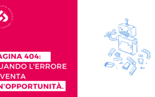 Pagina 404 quando l'errore diventa un’opportunità
